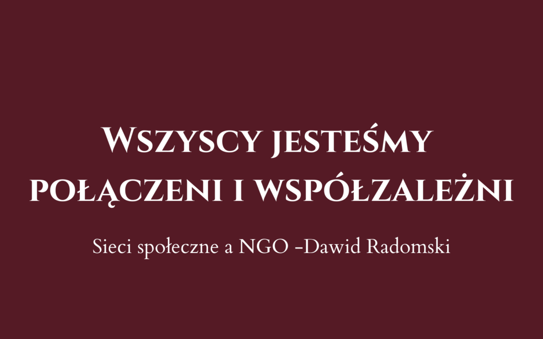 Dawid Radomski o sieciach społecznych